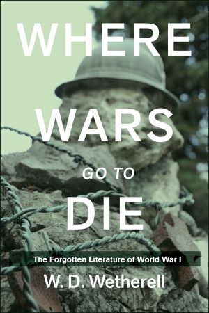 [Where Wars Go to Die 01] • Where Wars Go to Die